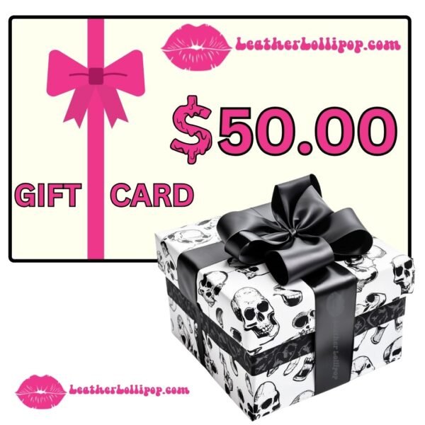 Shop Our Gift Cards Here at LeatherLollipop.com