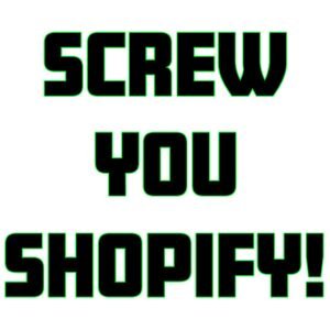 Screw You Shopify! - Search Your Boogaloo and Your Percenter Now